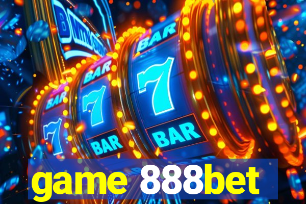 game 888bet